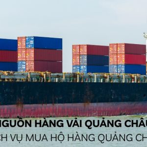 nguồn hàng vải quảng châu