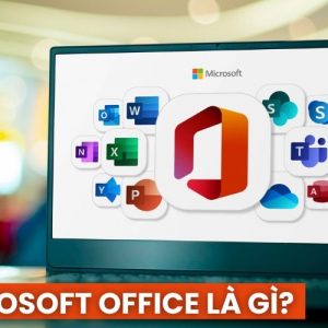 Microsoft Office là gì?
