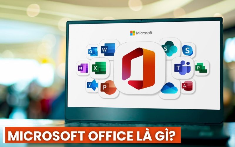 Microsoft Office là gì?